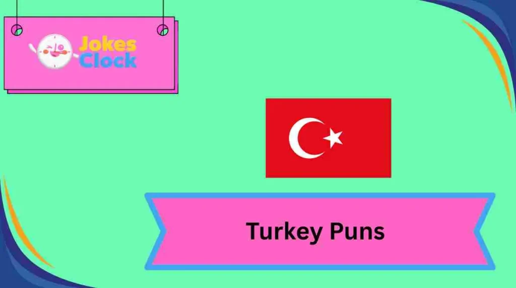 Turkey Puns