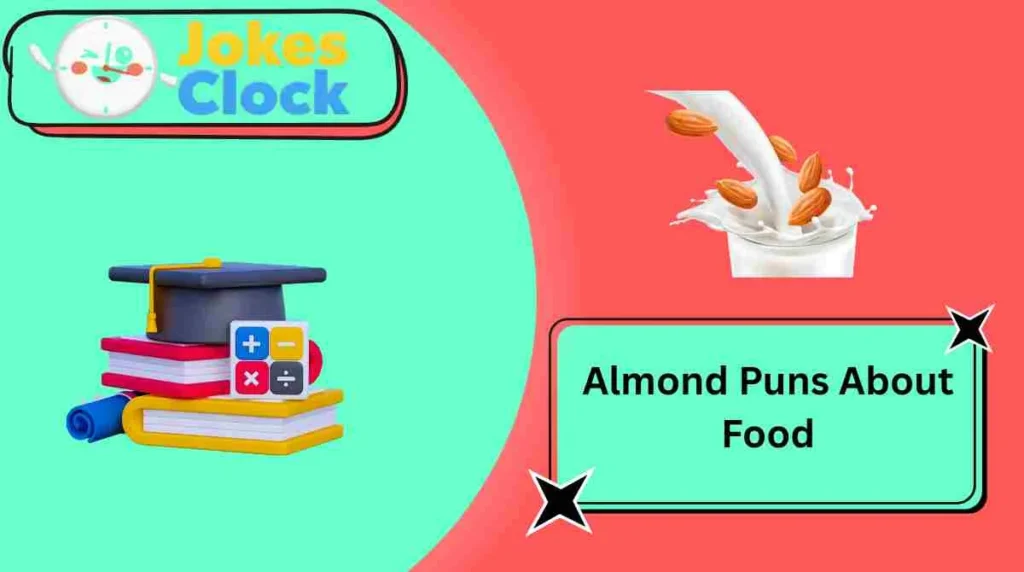 Almond Puns About Food