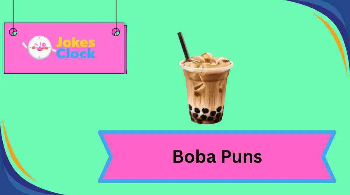 Boba Puns