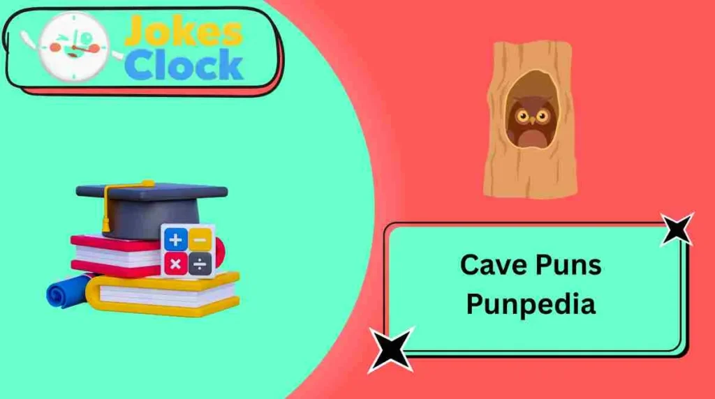 Cave Puns Punpedia