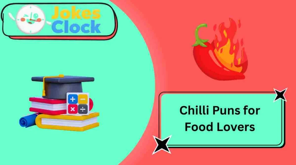 Chilli Puns for Food Lovers
