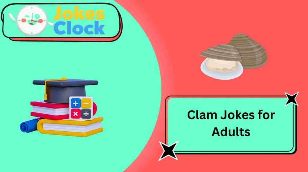 Clam Jokes for Adults
