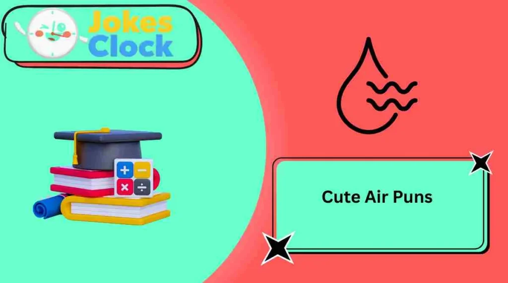 Cute Air Puns