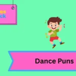 Dance Puns