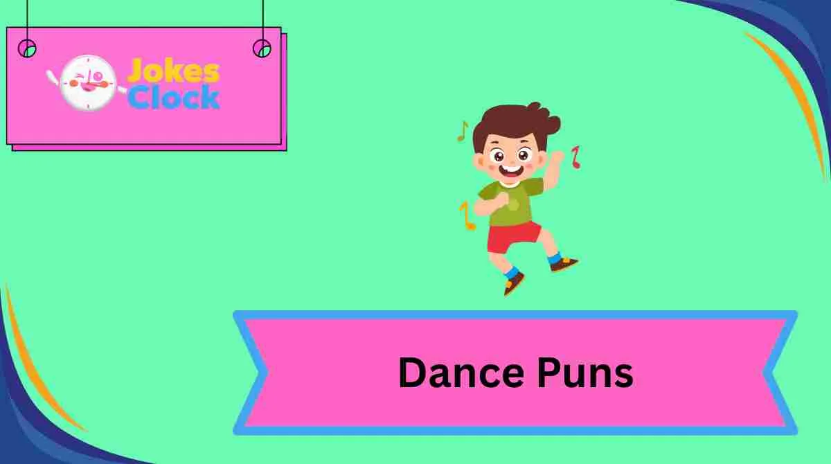 Dance Puns