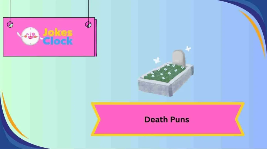 Death Puns