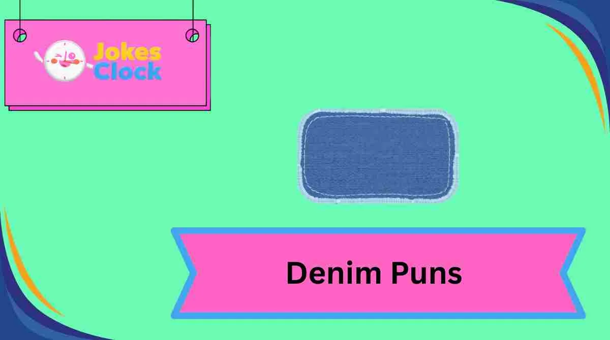 Denim Puns