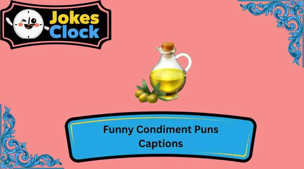 Funny Condiment Puns Captions