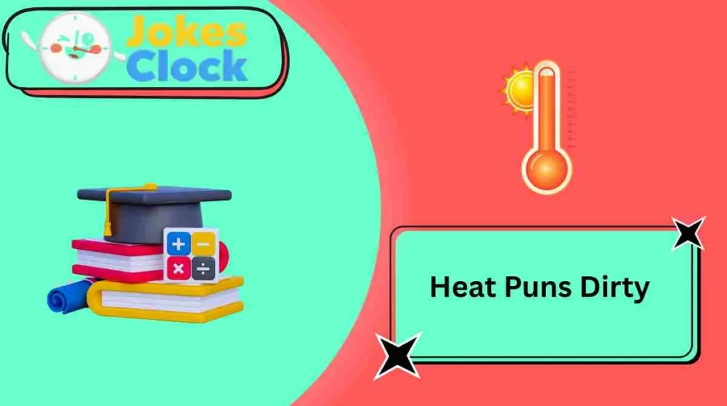 Heat Puns Punpedia