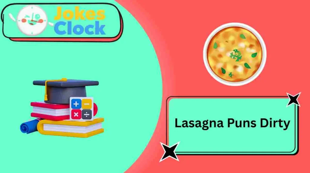 Lasagna Puns Dirty
