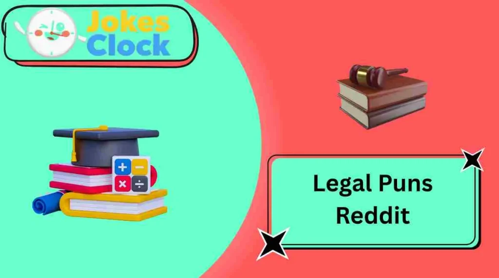 Legal Puns Reddit
