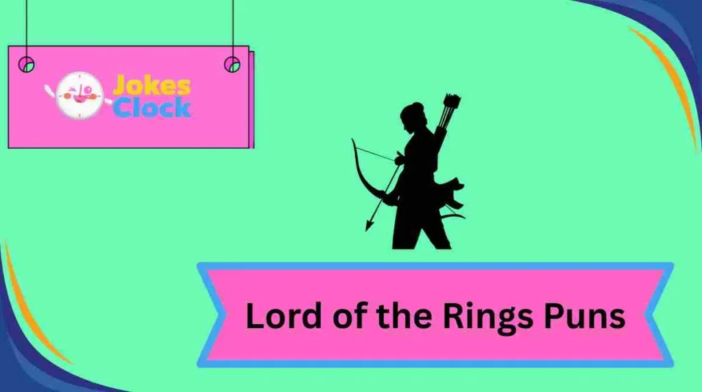 Lord of the Rings Puns