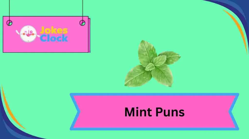 Mint Puns