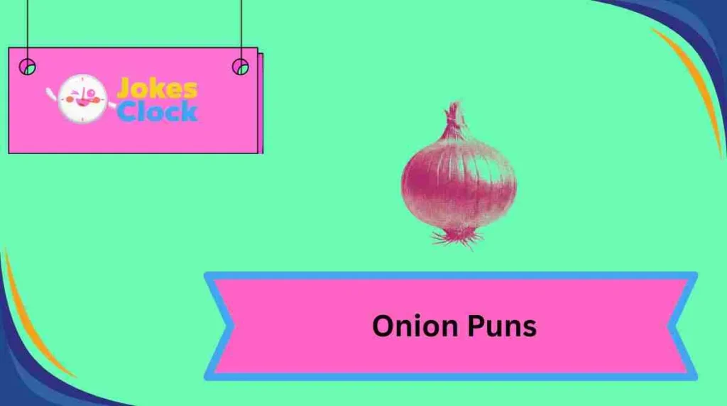 Onion Puns