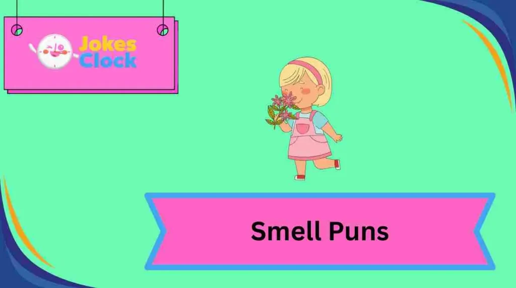 Smell Puns