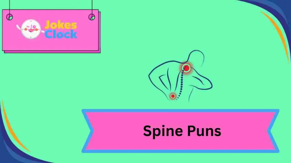 Spine Puns