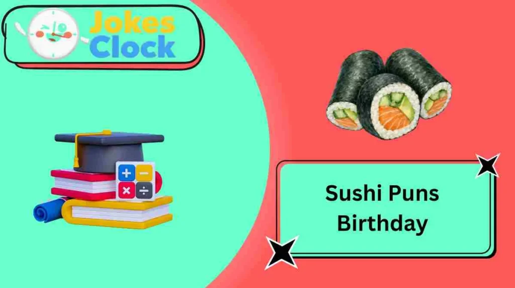 Sushi Puns Birthday