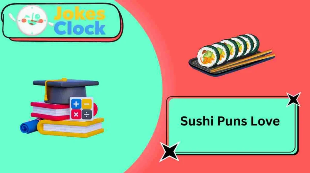 Sushi Puns Love