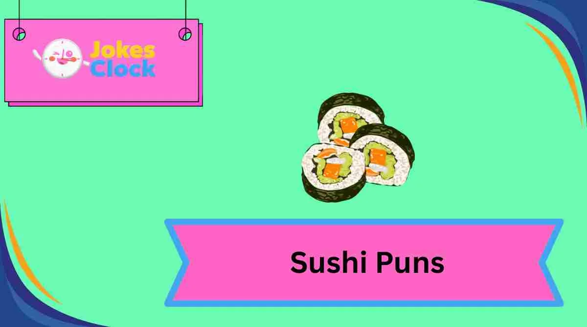 Sushi Puns