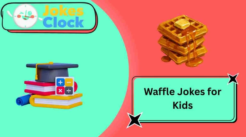 Waffle Jokes for Kids