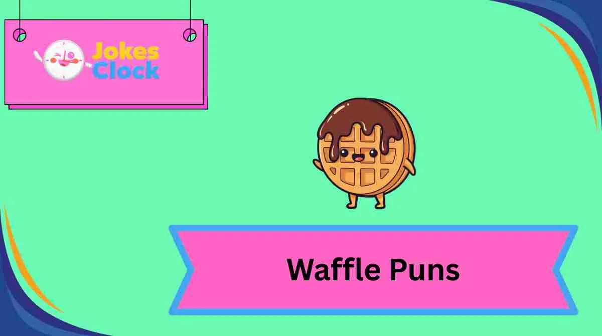 Waffle Puns