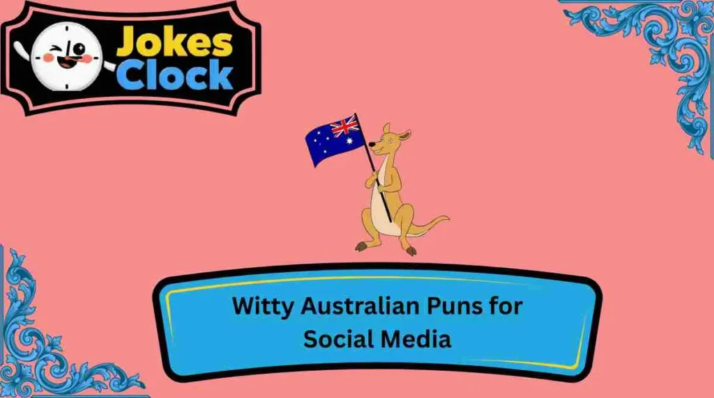 Witty Australian Puns for Social Media
