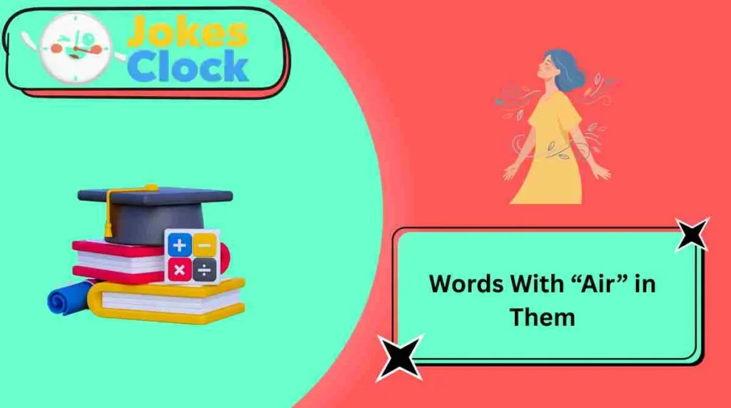Words With “Air” in Them