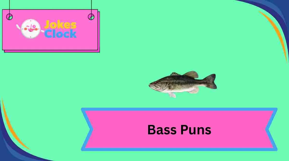 Bass Puns