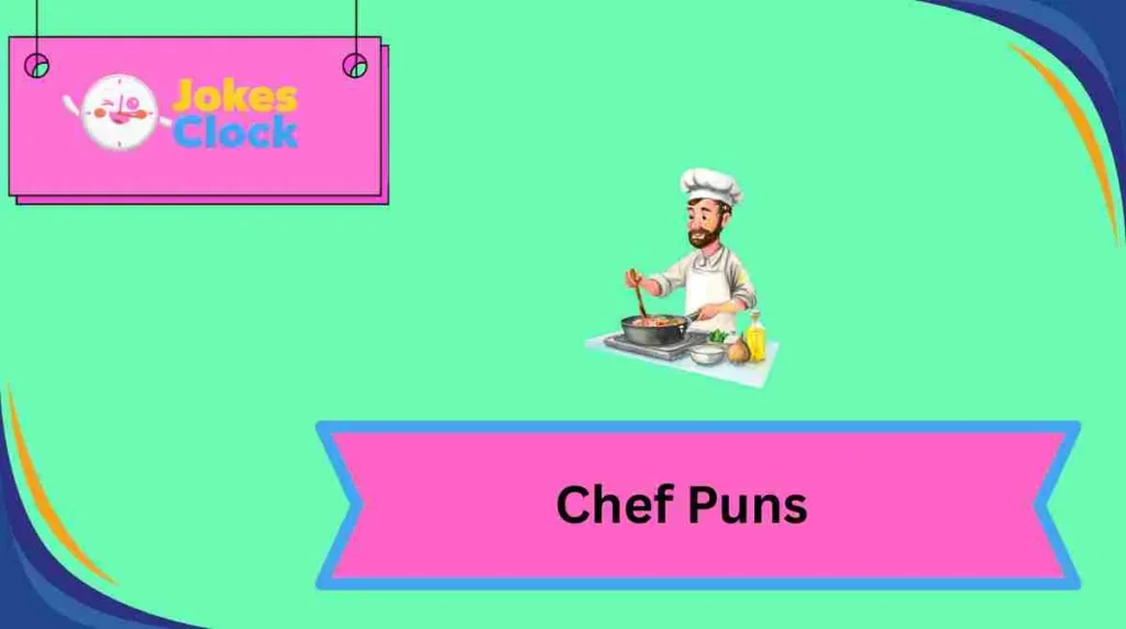 Chef Puns