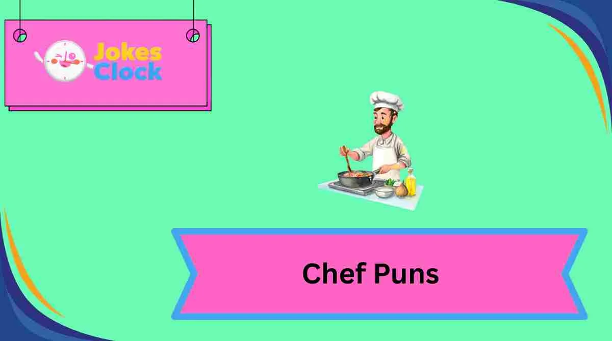 Chef Puns