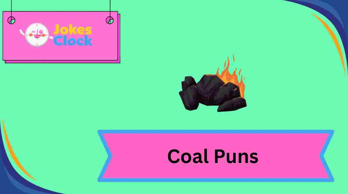 Coal Puns