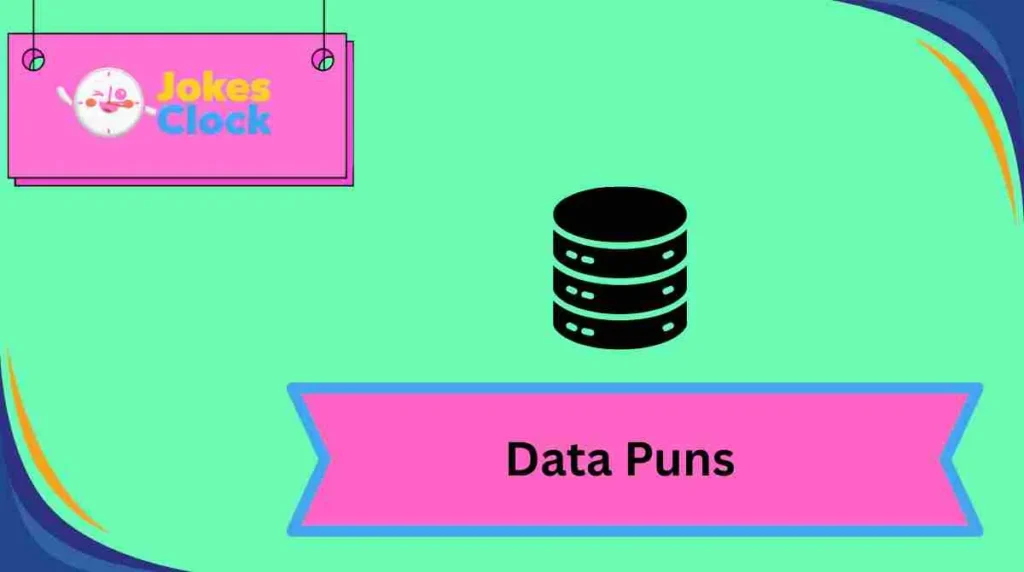 Data Puns