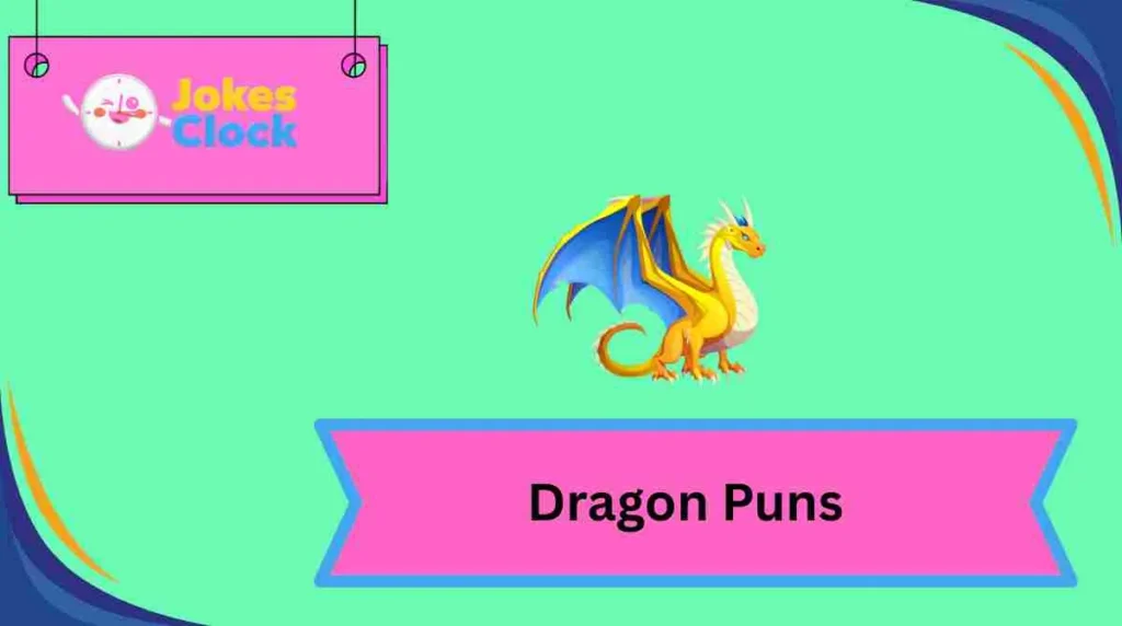 Dragon Puns