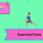 Exercise Puns