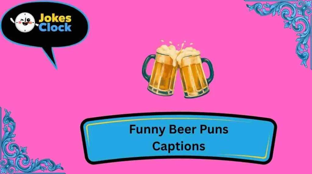 Funny Beer Puns Captions
