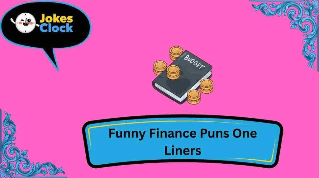 Funny Finance Puns One Liners