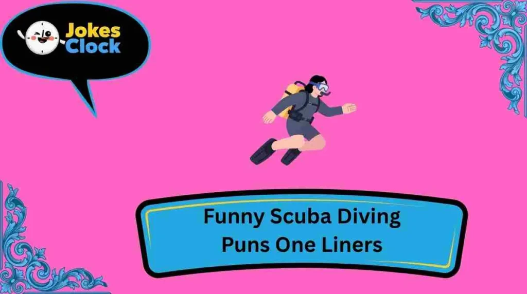 Funny Scuba Diving Puns One Liners