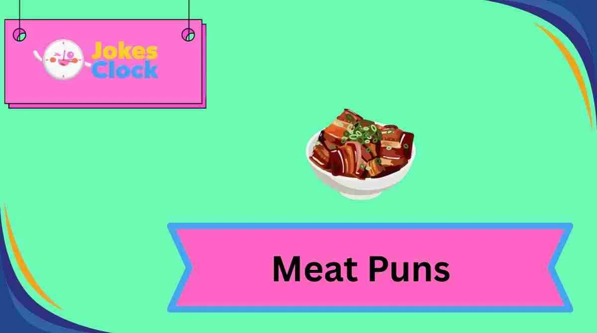 Meat Puns