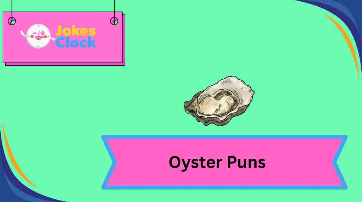 Oyster Puns