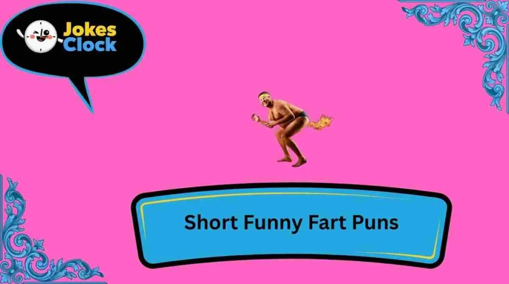 Short Funny Fart Puns