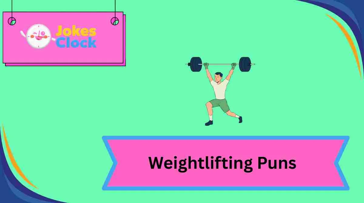 Weightlifting Puns