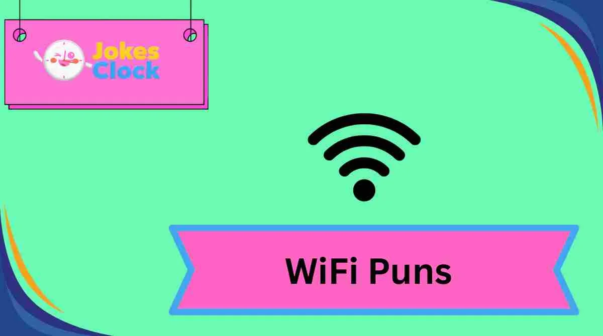 WiFi Puns
