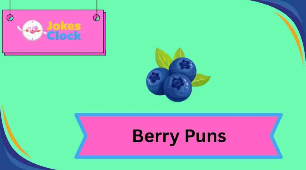 Berry Puns