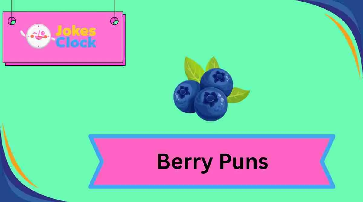 Berry Puns