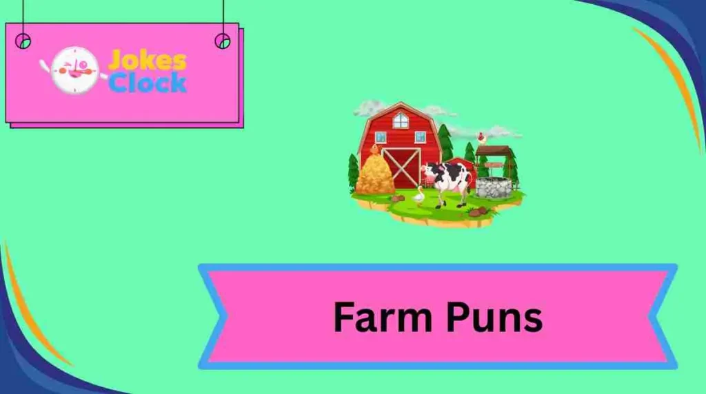 Farm Puns