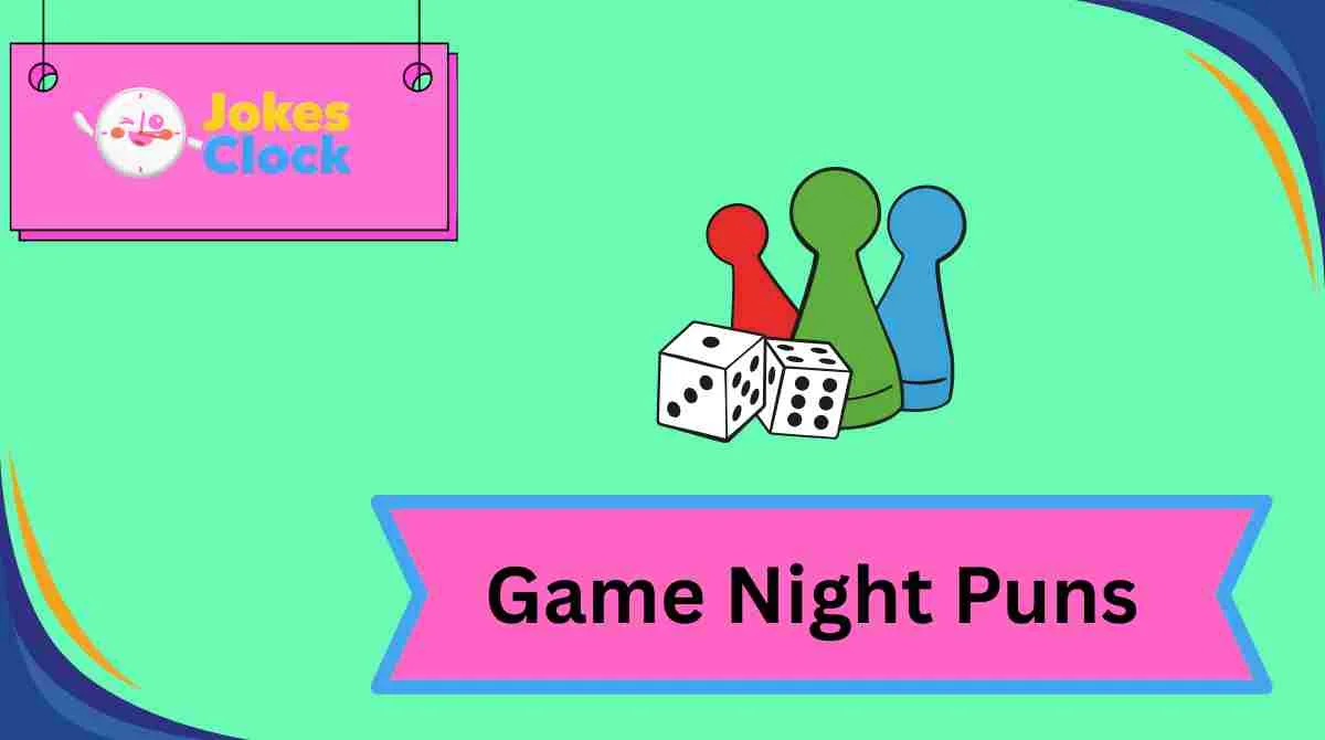 Game Night Puns