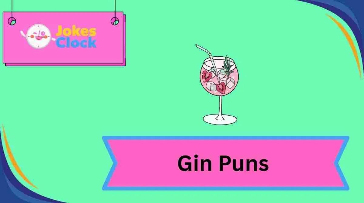 Gin Puns