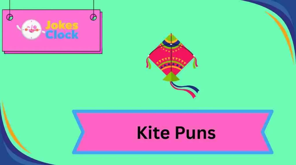 Kite Puns