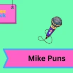 Mike Puns