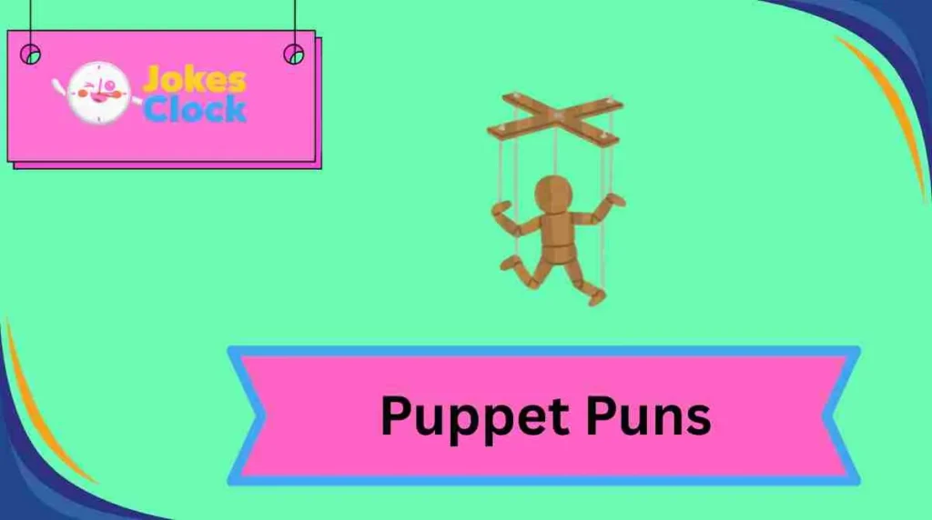 Puppet Puns